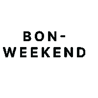 Bonweekend Sticker by FOUFOU Champagne