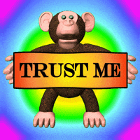 You Can Trust Me GIF