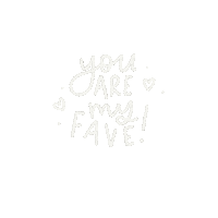 You Are My Fave Sticker