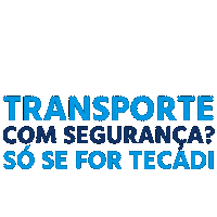 tecadilogistica transporte seguranca clientebpm operador logistico Sticker