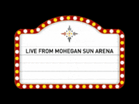 Concert Marquee GIF by Mohegan Sun