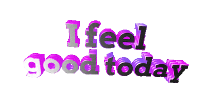 Feeling Good Day Sticker by GIPHY Text