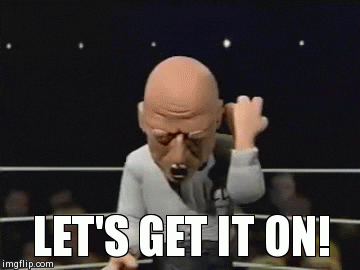 Stop motion gif. The Ref from Celebrity Deathmatch pumps his fist exclaiming "Let's get it on!"