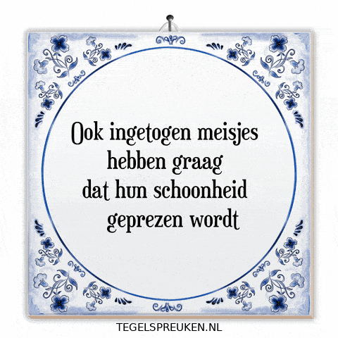 Humor Compliment GIF by Tegelspreuken.nl