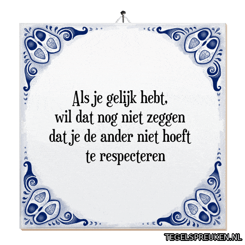 Humor Respect Sticker by Tegelspreuken.nl