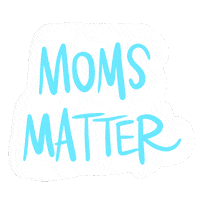 Mom Motherhood Sticker by Maternal Mental Health