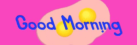 Good Morning Breakfast GIF by ?an!c Official