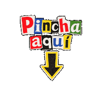 Arrow Pincha Aqui Sticker by Raveloteca;