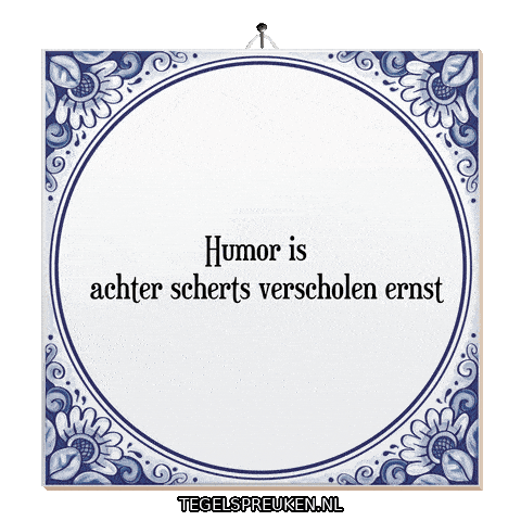 Humor Wijsheid Sticker by Tegelspreuken.nl
