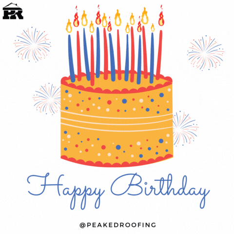 Happy Birthday GIF by Peaked Roofing