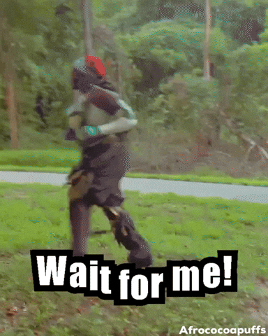 Wait For Me Running GIF