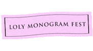 lolylove lolymonogramfest Sticker by Loly in the sky