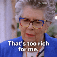 Too rich for me