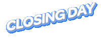 Closing Day Sticker by JasonMartinGroup