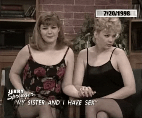 incest my sister and i have sex GIF by The Jerry Springer Show
