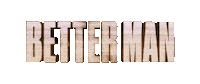 Sticker by BetterManMovie