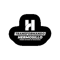 Transformando Hermosillo Sticker by Gobierno de Hermosillo