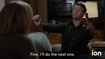 I'll Do The Next One