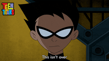 This Isnt Over Teen Titans GIF by Cartoon Network