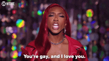 You're Gay And I Love You
