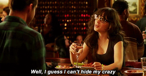 i cant hide my crazy new girl GIF
