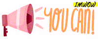 imwow hype motivation you can transform Sticker