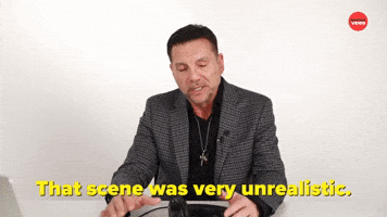 That Scene Was Very Unrealistic 