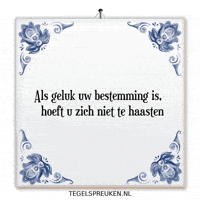 Moment Nl GIF by Tegelspreuken.nl