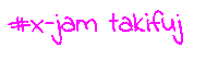 Xjam Takifuj Sticker by xjamjam