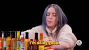Doing Good Billie Eilish GIF by First We Feast