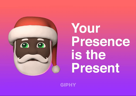Your Presence is the Present