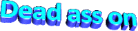 Rotating Dead On Sticker by AnimatedText