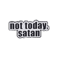 pinnedpins today christian not satan Sticker