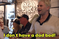Okay_Decision i dont have a dad bod GIF