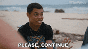 Please Continue Go On GIF by Amazon Prime Video