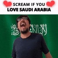 SCREAM IF YOU LOVE SAUDI ARABIA