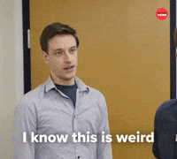 I know this is weird