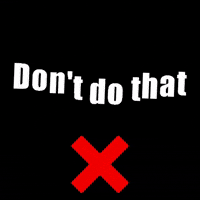 Dont Do That GIF