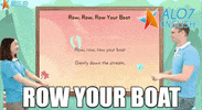 row your boat total physical response GIF by ALO7.com