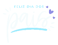 Pai Dia Dos Pais Sticker by Bel Diniz