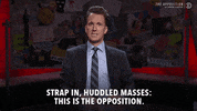 strap in GIF by The Opposition w/ Jordan Klepper