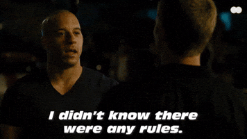 Didn't Know There Were Rules
