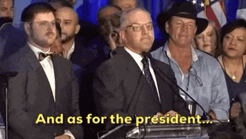 news john bel edwards and as for the president god bless his heart GIF