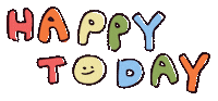 Happy Today Sticker