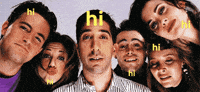 Friends Tv Hello GIF by slicedbread