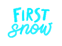 First Snow Sticker
