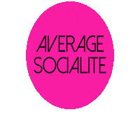 AverageSocialite average socialite averagesocialite Sticker