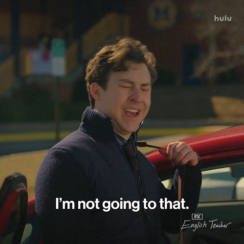 Im Not Going Fx Networks GIF by English Teacher FX