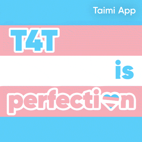 Trans T4T GIF by Taimi