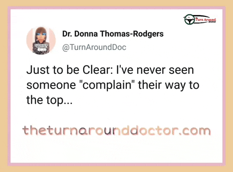complaining turn around GIF by Dr. Donna Thomas Rodgers